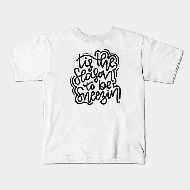 Tis The Season To Be Sneezin - Dark Gray Kids T-Shirt by hoddynoddy